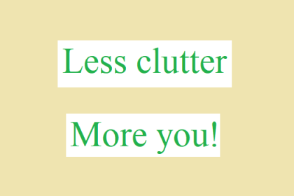 u6 less clutter more you